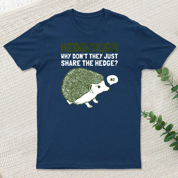 Hedgehogs Cant Share Classic T-Shirt