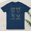 Per My Last Email Classic T-Shirt