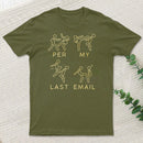 Per My Last Email Classic T-Shirt