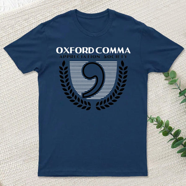 Oxford Comma Appreciation Society Classic T-Shirt