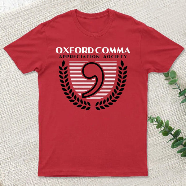 Oxford Comma Appreciation Society Classic T-Shirt