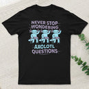 Axolotl Questions Classic T-Shirt