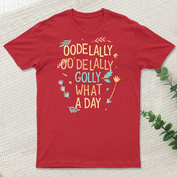 Golly What A Day Classic T-Shirt