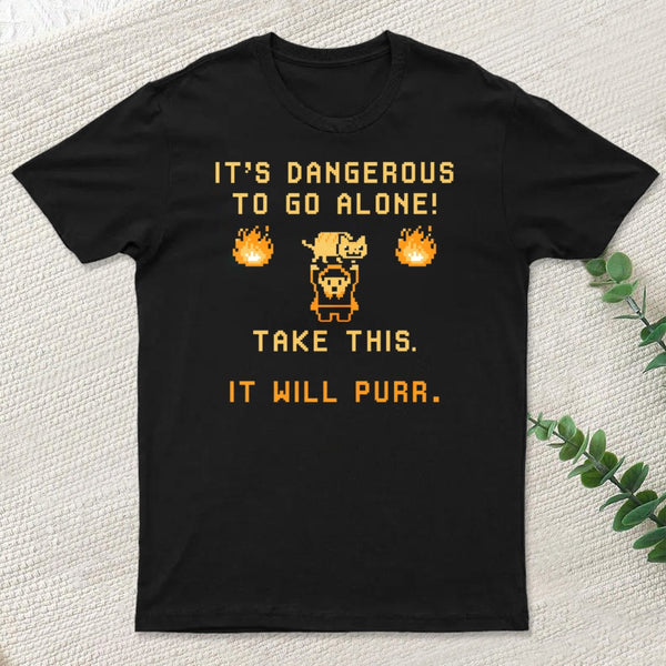 Its Dangerous To Go Alone Classic T-Shirt