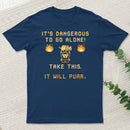 Its Dangerous To Go Alone Classic T-Shirt