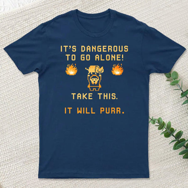 Its Dangerous To Go Alone Classic T-Shirt