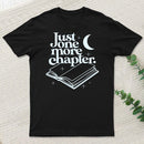 Just One More Chapter Classic T-Shirt