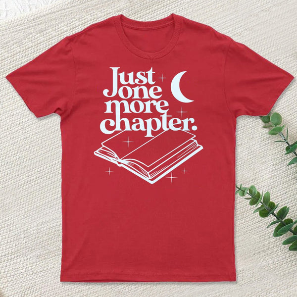 Just One More Chapter Classic T-Shirt