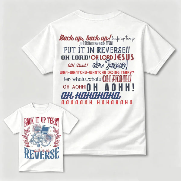 Back It Up Terry Shirt 4Th Of July Shirt Freedom Shirt Usa Shirt