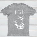 This Is Bull On Toilet Pure Cotton Short Sleeve T-Shirt