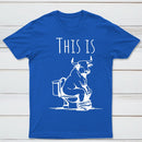 This Is Bull On Toilet Pure Cotton Short Sleeve T-Shirt