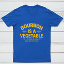 Bourbon Is A Vegetable 51 Percent Corn By Law Pure Cotton Short Sleeve T-Shirt