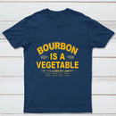 Bourbon Is A Vegetable 51 Percent Corn By Law Pure Cotton Short Sleeve T-Shirt