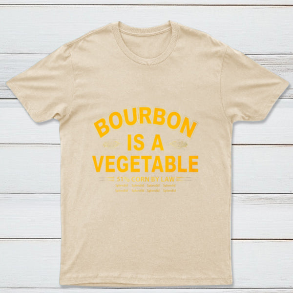 Bourbon Is A Vegetable 51 Percent Corn By Law Pure Cotton Short Sleeve T-Shirt