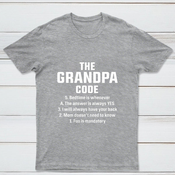 The Grandpa Code Fun Mandatory Yes Always Pure Cotton Short Sleeve T-Shirt