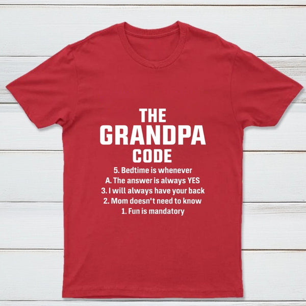 The Grandpa Code Fun Mandatory Yes Always Pure Cotton Short Sleeve T-Shirt