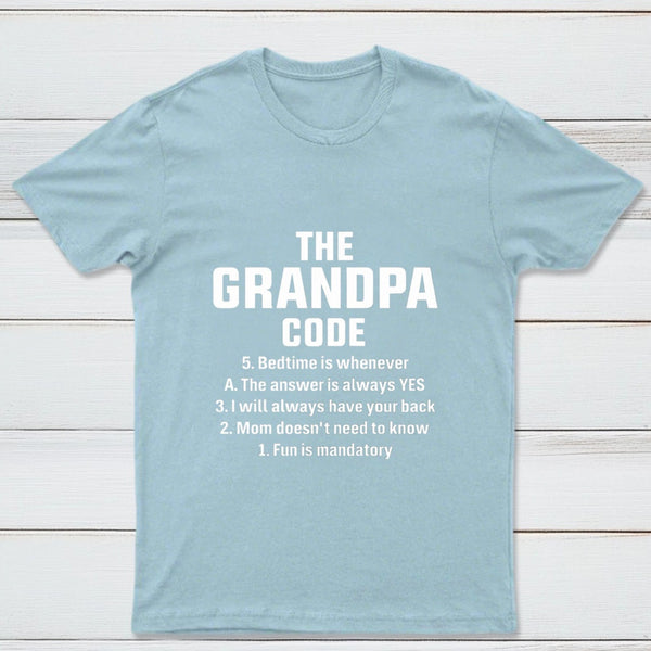 The Grandpa Code Fun Mandatory Yes Always Pure Cotton Short Sleeve T-Shirt
