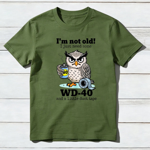 Owl I M Not Old I Just Need Some T-Shirt