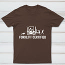 Forklift Certified Shirt Funny Certified Forklift Operator T-Shirt