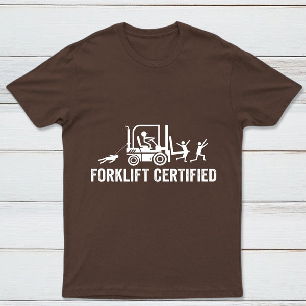 Forklift Certified Shirt Funny Certified Forklift Operator T-Shirt