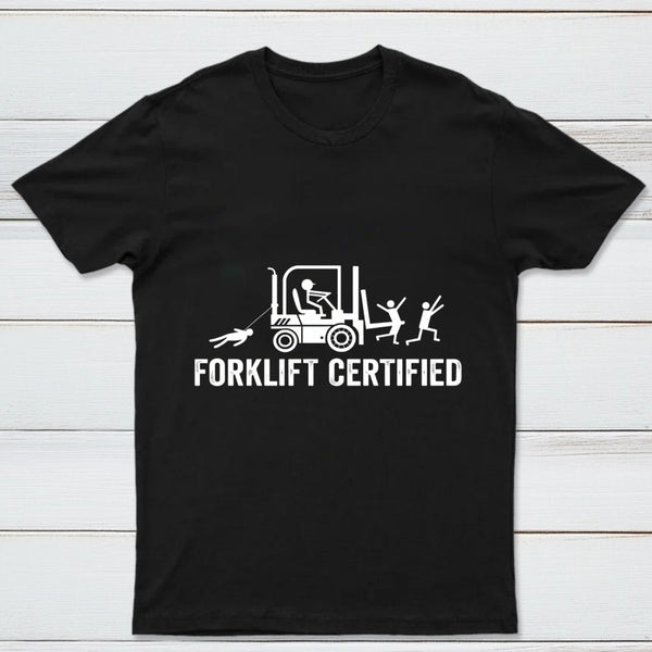 Forklift Certified Shirt Funny Certified Forklift Operator T-Shirt