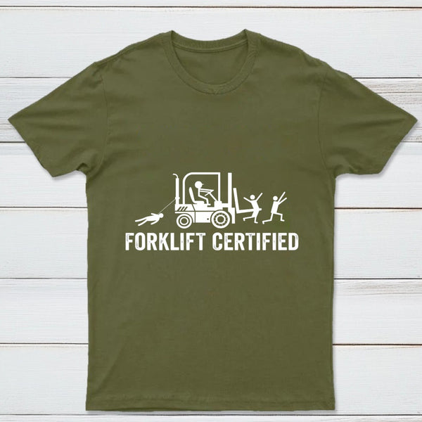 Forklift Certified Shirt Funny Certified Forklift Operator T-Shirt