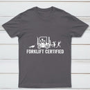 Forklift Certified Shirt Funny Certified Forklift Operator T-Shirt
