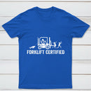 Forklift Certified Shirt Funny Certified Forklift Operator T-Shirt