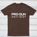 Pro Gun Anti Idiot Graphic Print Cotton T-Shirt