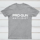 Pro Gun Anti Idiot Graphic Print Cotton T-Shirt