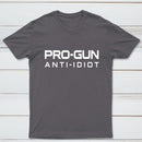 Pro Gun Anti Idiot Graphic Print Cotton T-Shirt