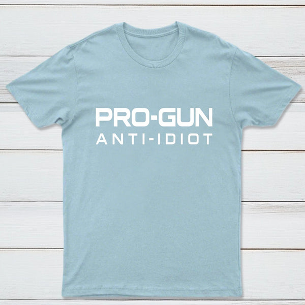 Pro Gun Anti Idiot Graphic Print Cotton T-Shirt