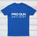Pro Gun Anti Idiot Graphic Print Cotton T-Shirt