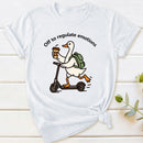 Off To Regulate Emotions T-Shirt