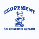 Elopement The Unexpected Workout T-Shirt