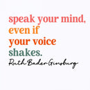 Speak Your Mind T-Shirt