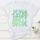 Later Gator Preppy Vacation T-Shirt