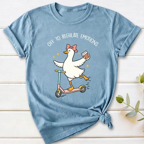 Off To Regulate Emotions T-Shirt
