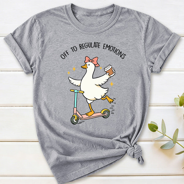 Off To Regulate Emotions T-Shirt