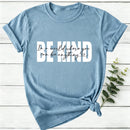 In A World Where You Can Be Anything Be Kind Women T-Shirt
