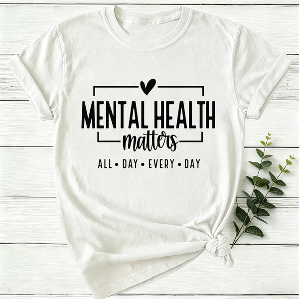 Mental Health Matters Women T-Shirt