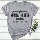 Mental Health Matters Women T-Shirt