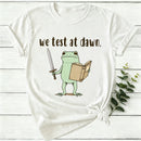We Test At Dawn Women T-Shirt