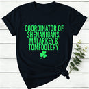 Coordinator Of Shenanigans Women T-Shirt