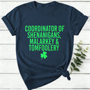 Coordinator Of Shenanigans Women T-Shirt