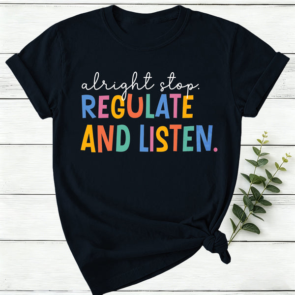 Regulate And Listen Women T-Shirt