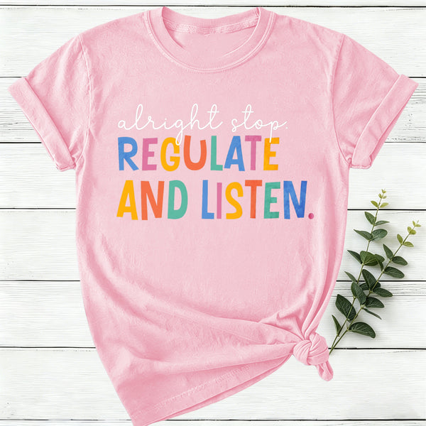 Regulate And Listen Women T-Shirt