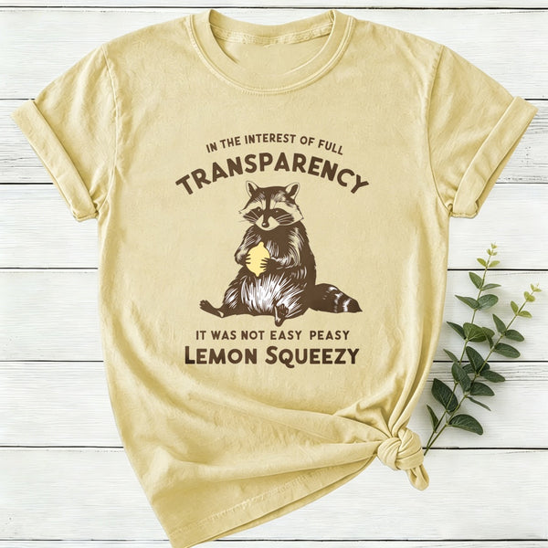 In The Interest Of Full Transparency Women T-Shirt