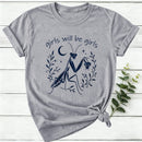 Girls Will Be Girls Praying Mantis Funny Feminist Women T-Shirt