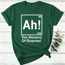 Ah Element Of Surprise Women T-Shirt